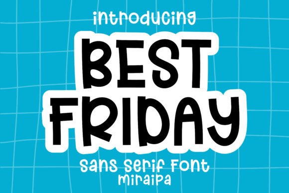 Best Friday: A Playful Handwritten Font for Creative Projects