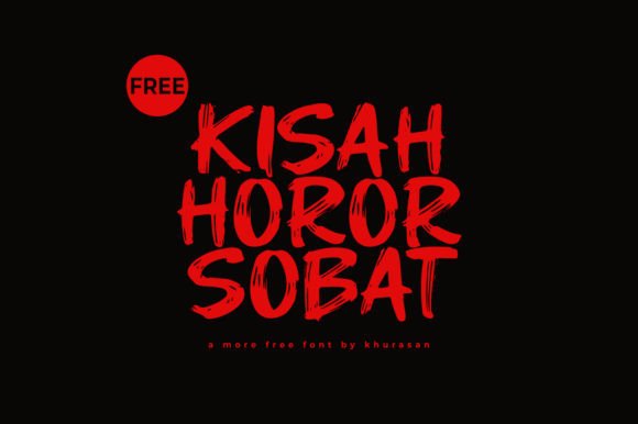 Kisah Horor Sobat: The Modern Brush Font for Bold and Quirky Designs