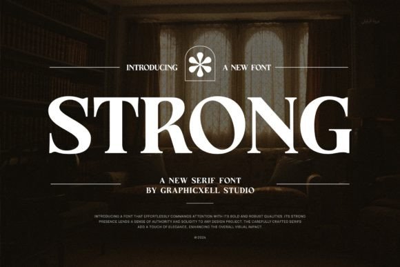 Strong: Defining the Intersection of Heritage and Modern Typography